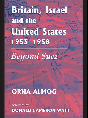 cover image of Britain, Israel and the United States, 1955-1958